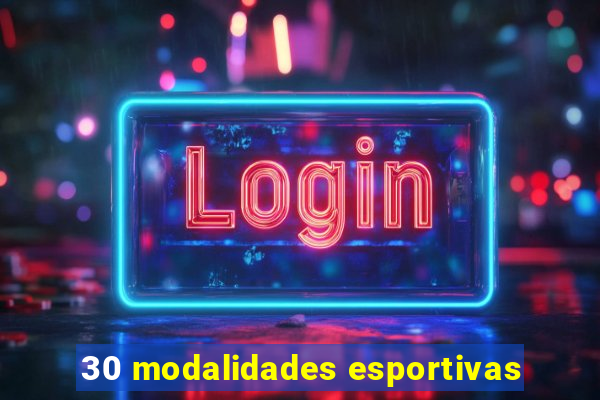 30 modalidades esportivas